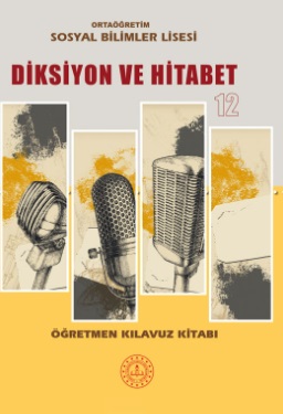 10. Sınıf Diksiyon ve Hitabet Öğretmen Kılavuz Kitabı (MEB) pdf indir