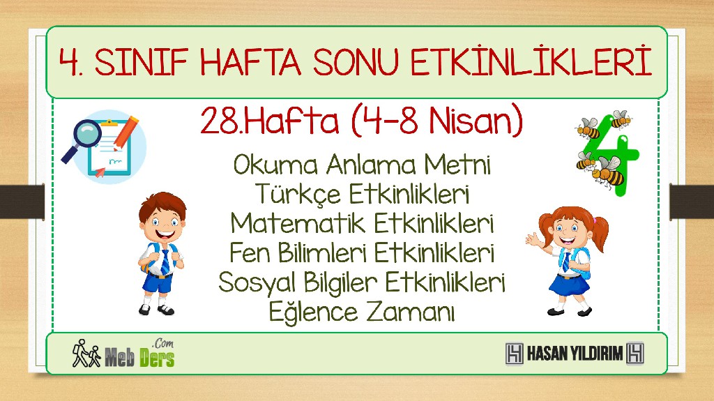 4. Sınıf Hafta Sonu Etkinlikleri-28.Hafta(4-8 Nisan)