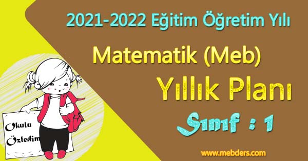 2021 - 2022 Yılı 1. Sınıf Matematik Yıllık Planı (MEB)