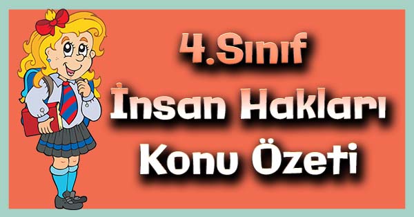4. Sınıf İnsan Hakları Farklılıklara Saygı Konu özeti