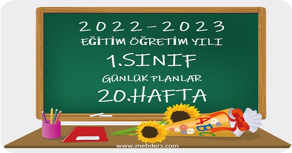 2022-2023 Eğitim Öğretim Yılı 1. Sınıf Günlük Planları 20.Hafta (27 Şubat-3 Mart Tüm Yayınlar)