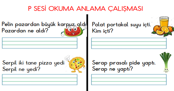 1. Sınıf İlk Okuma Yazma (P-p Sesi) Okuma-Anlama Çalışması