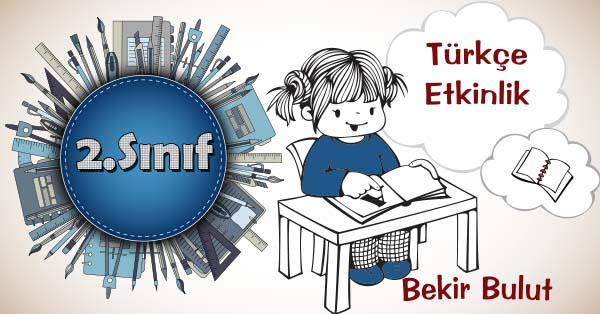2. Sınıf Türkçe Yazım Kuralları ve Noktalama İşaretleri Kazanım Testi
