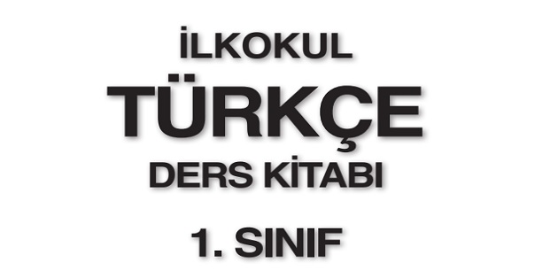 2023-2024 Eğitim Öğretim Yılı 1. Sınıf Türkçe Ders Kitabı-İlke Yayınları