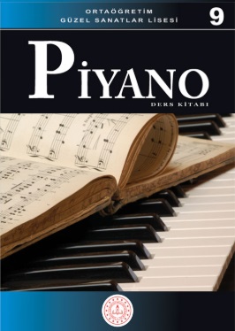 Güzel Sanatlar Lisesi 9. Sınıf Piyano Ders Kitabı pdf indir