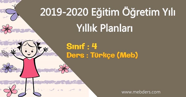2019 - 2020 Yılı 4. Sınıf Türkçe Yıllık Planı (MEB)