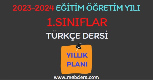 2023-2024 Eğitim Öğretim Yılı 1. Sınıf Türkçe Dersi Okuma Yazma Ses Veriliş Planı