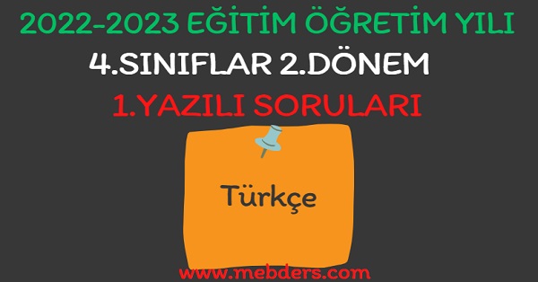 4. Sınıf Türkçe 2.Dönem 1.Yazılı Sınavı