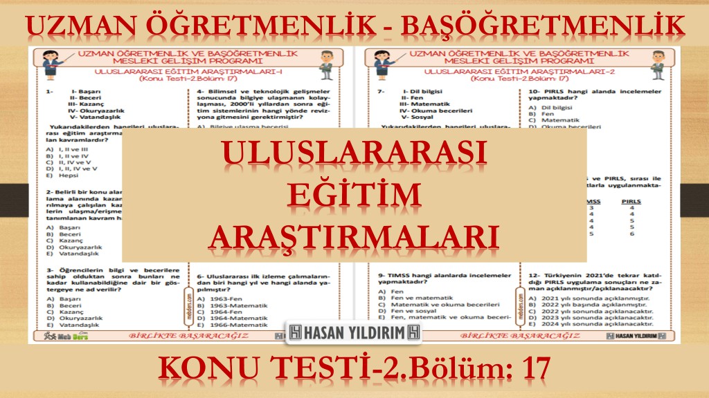 Uluslararası Eğitim Araştırmaları (Konu Testi-2.Bölüm:17)