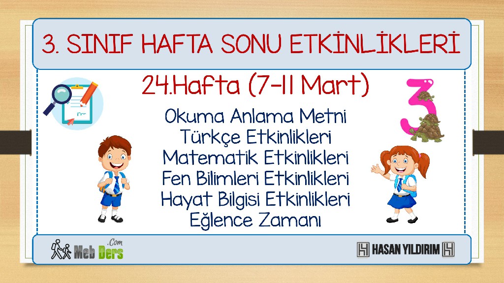 3. Sınıf Hafta Sonu Etkinlikleri-24.Hafta(7-11 Mart)