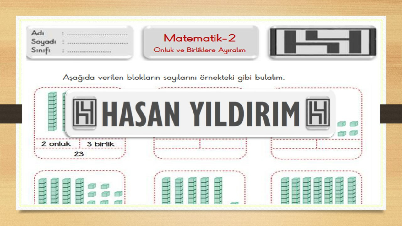 2. Sınıf Matematik Onluk ve Birliklere Ayıralım Çalışma Sayfası