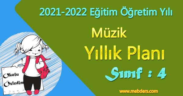 2021 - 2022 Yılı 4. Sınıf Müzik Yıllık Planı