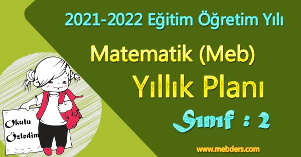 2021 - 2022 Yılı 2. Sınıf Matematik Yıllık Planı (MEB)