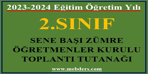 2023-2024 Eğitim Öğretim Yılı 2. Sınıflar Sene Başı Zümre Öğretmenler Kurulu Toplantı Tutanağı