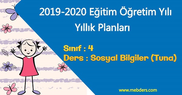 2019 - 2020 Yılı 4. Sınıf Sosyal Bilgiler Yıllık Planı (Tuna Yayıncılık)