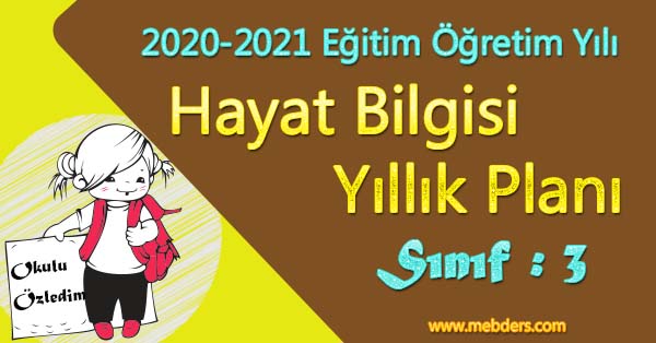 2020 - 2021 Yılı 3. Sınıf Hayat Bilgisi Yıllık Planı (MEB)