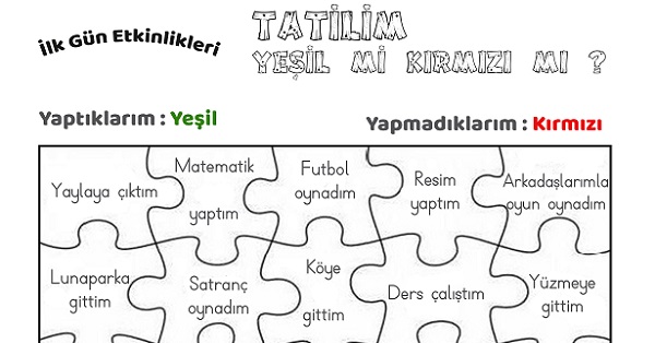 İlk Gün Etkinliği : Tatilim Yeşil mi Kırmızı mı ?