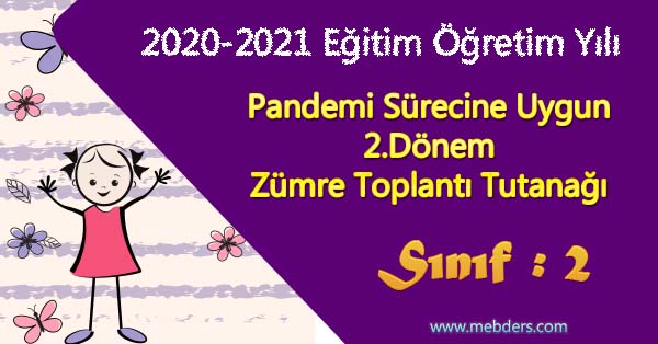 2020-2021 Yılı Pandemi Sürecine Uygun 2. Sınıf 2.Dönem Zümre Toplantı Tutanağı