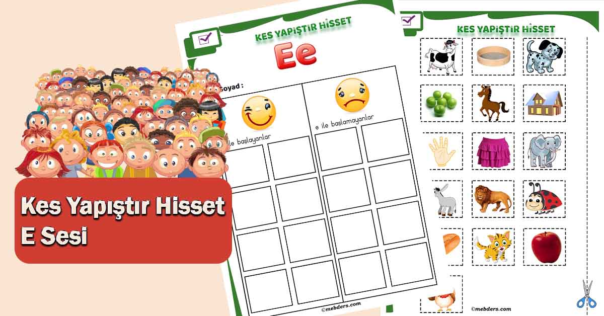 1. Sınıf İlkokuma Kes Yapıştır Hisset Etkinliği - E Sesi
