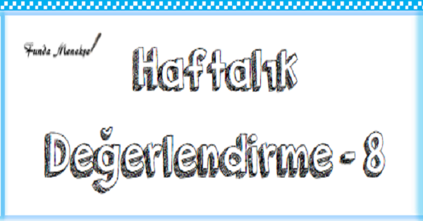 1. Sınıf Haftalık Kazanım Değerlendirme Testi (27.Hafta)