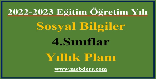 2022 – 2023 Eğitim Öğretim Yılı 4. Sınıflar Sosyal Bilgiler Dersi Yıllık Planı (Tuna Yayınları)
