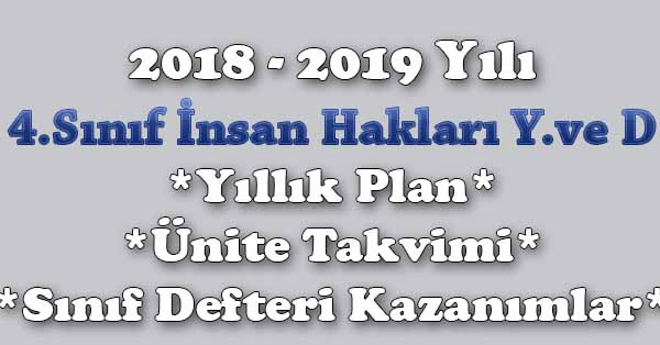 2018 - 2019 Yılı 4. Sınıf İnsan Hakları, Yurttaşlık ve Demokrasi Yıllık Plan, Ünite Süreleri, Sınıf Defteri Kazanım Listesi