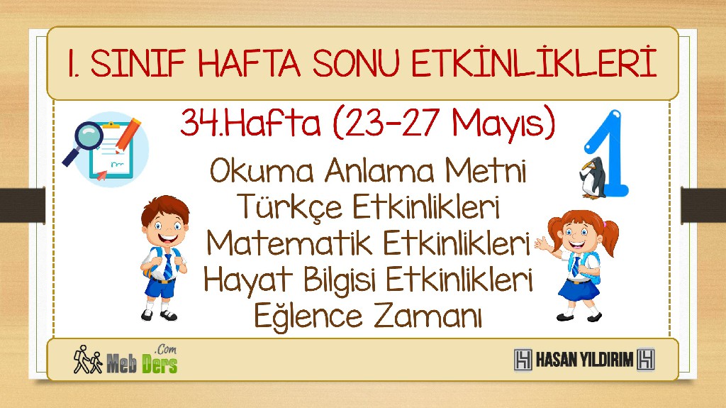 1. Sınıf Hafta Sonu Etkinlikleri-34.Hafta(23-27 Mayıs)