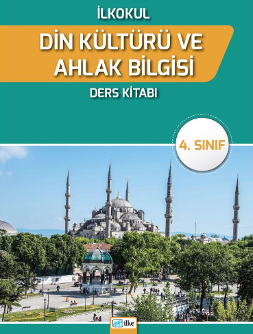 2018-2019 Yılı 4. Sınıf Din Kültürü ve Ahlak Bilgisi İlke Yayınları Ders Kitabı pdf