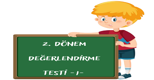 4. Sınıf Sosyal Bilgiler 2.Dönem Değerlendirme Testi-1