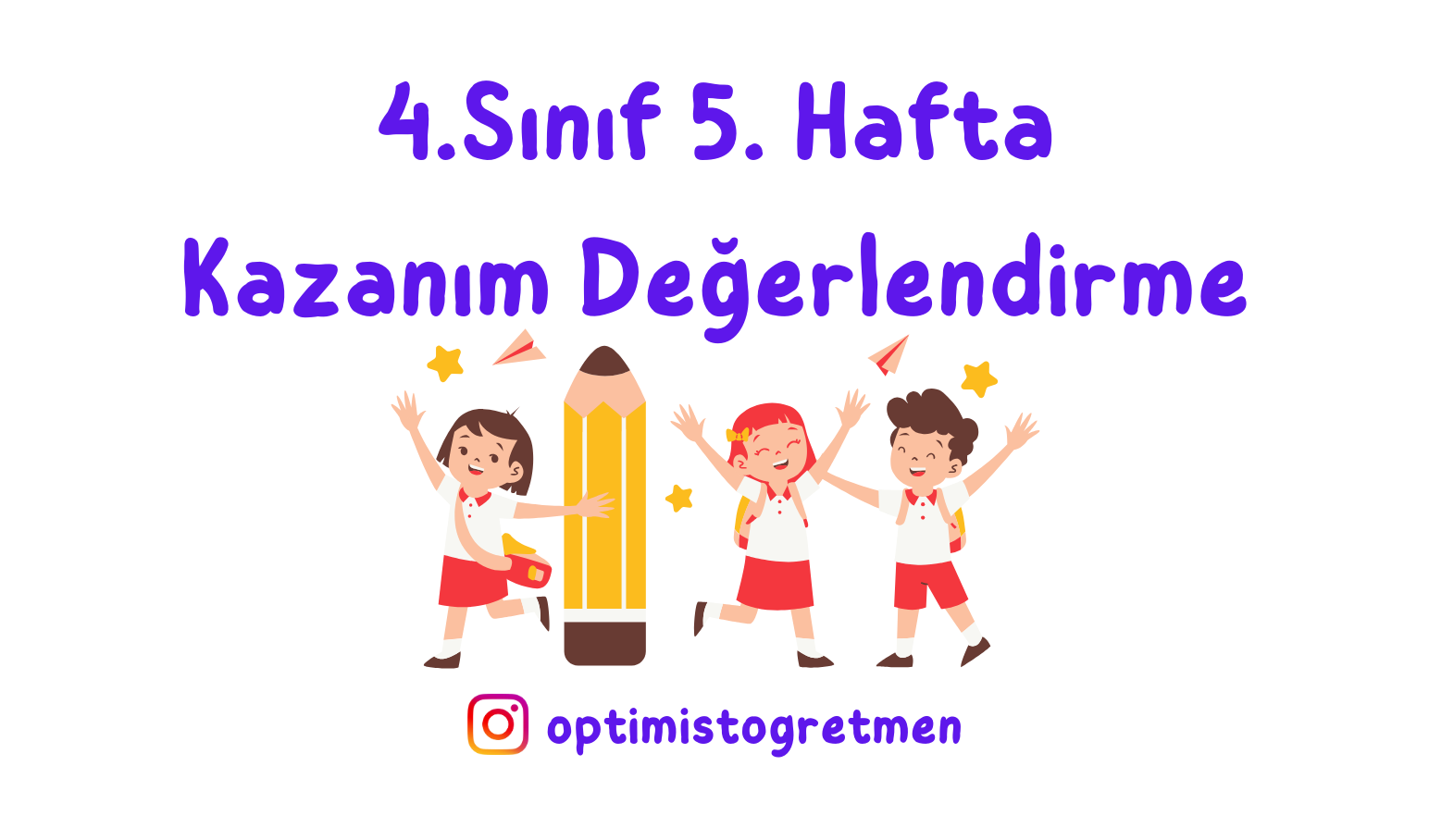 4. Sınıf 5. Hafta Kazanım Değerlendirme Etkinliği