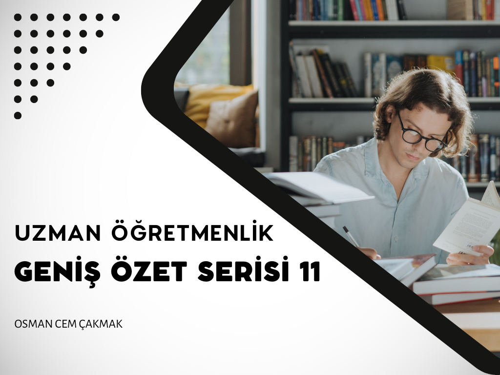 Uzman Öğretmenlik Geniş Özet Serisi 11