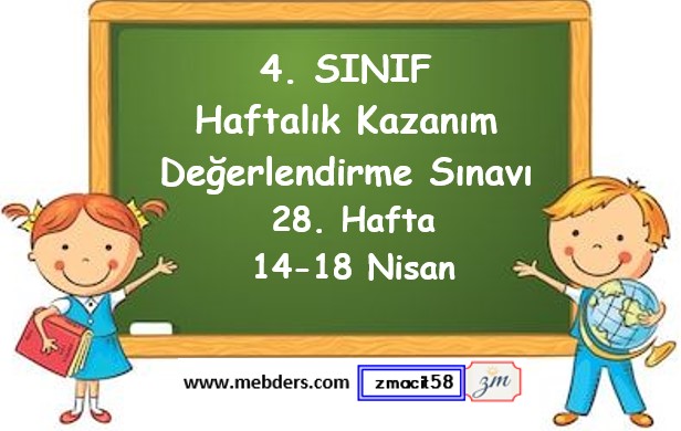 4. Sınıf Haftalık Kazanım Değerlendirme Testi 28. Hafta (14 - 18 Nisan)