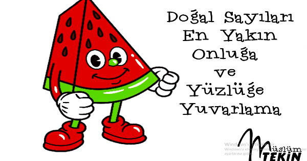 4. Sınıf Matematik Sayıları En Yakın Onluğa ve Yüzlüğe Yuvarlama Etkinlik ve Test Çalışması