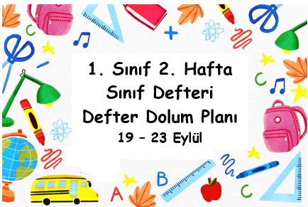 2022-2023 1. Sınıf 2. Hafta Defter Dolum Planı ( 19- 23 Eylül )