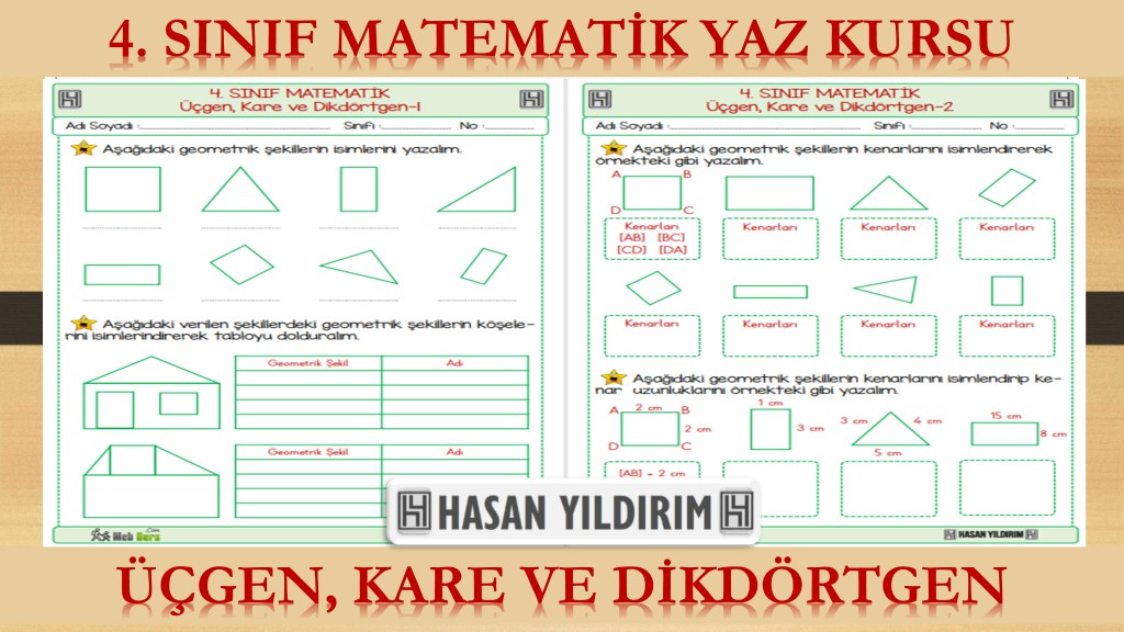 4. Sınıf Matematik Yaz Kursu - Üçgen, Kare ve Dikdörtgen (4. Sınıfa Hazırlık)