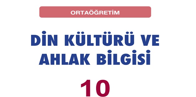 2023-2024 Eğitim Öğretim Yılı 10. Sınıf  Din Kültürü ve Ahlak Bilgisi Ders Kitabı-Bilim ve Kültür Yayınları