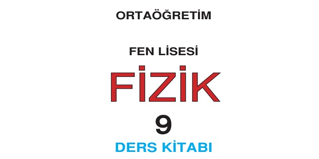 2023-2024 Eğitim Öğretim Yılı 9. Sınıf Fen Lisesi Fizik Ders Kitabı-Meb Yayınları