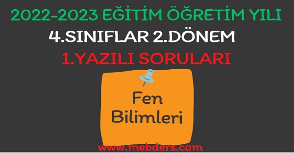 4. Sınıf Fen Bilimleri 2.Dönem 1.Yazılı Sınavı