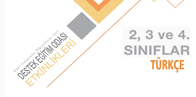 Destek Eğitim Odası Etkinlik Kitabı Türkçe 2.3.4. Sınıflar