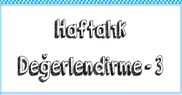 1. Sınıf Haftalık Değerlendirme Testi - 22.Hafta