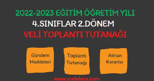 2022-2023 4. Sınıflar 2.Dönem Veli Toplantı Tutanağı