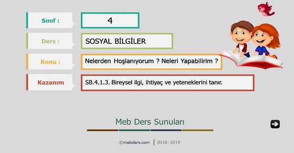 4. Sınıf Sosyal Bilgiler Nelerden Hoşlanıyorum, Neleri Yapabilirim Sunusu
