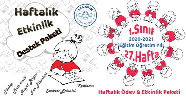 2020-2021 Yılı 1. Sınıf 27.Hafta Ödev, Etkinlik Paketi