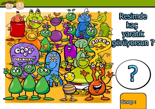 Resimde kaç tane yaratık var ? Eğlenceli matematik etkinliği
