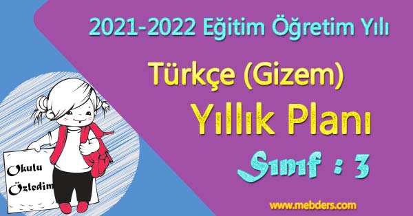 2021 - 2022 Yılı 3. Sınıf Türkçe Yıllık Planı (Gizem Yayınları)