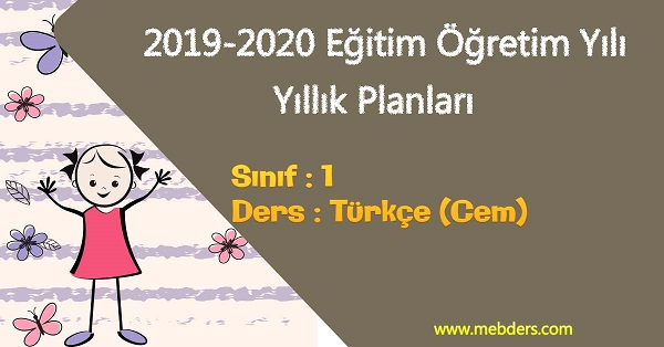 2019 - 2020 Yılı 1. Sınıf Türkçe Yıllık Planı (Cem Yayınevi)