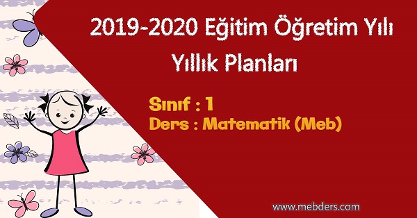 2019 - 2020 Yılı 1. Sınıf Matematik Yıllık Planı (MEB)