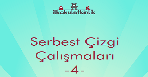 1. Sınıf İlk Okuma Yazma Serbest Çizgi Çalışmaları -4